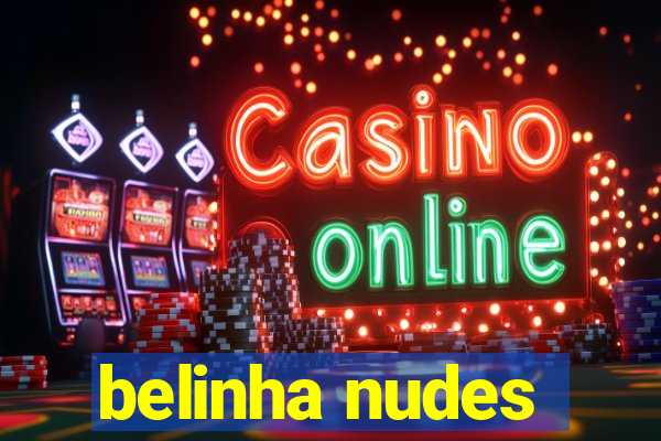 belinha nudes